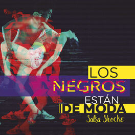 Album cover of Los Negros Están de Moda