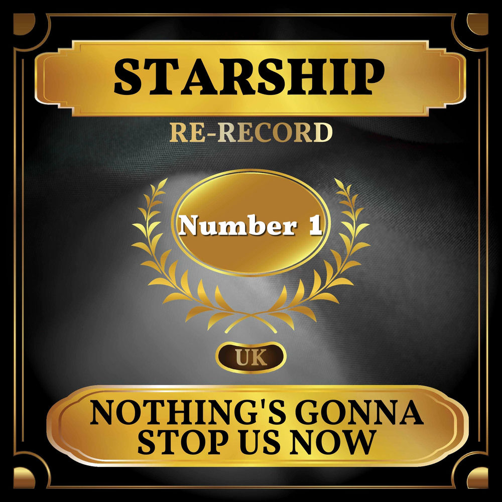 Nothing's Gonna Stop Us Now (Rerecorded)