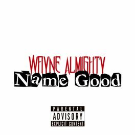 Album cover of Name Good