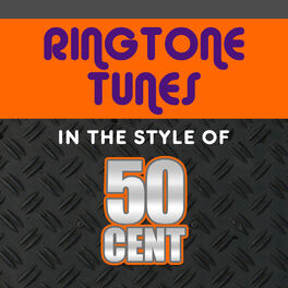 Album cover of Ringtone Tunes: In The Style of 50 Cent