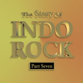 Album cover of The Story of Indo Rock, Vol. 7