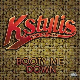 Album cover of Booty Me Down