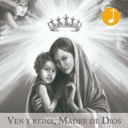 Album cover of Ven y reina, Madre de Dios
