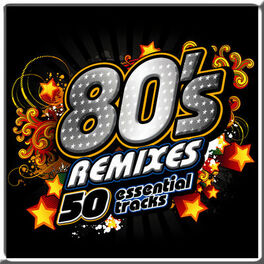 Album cover of 80's Remixes Essentials