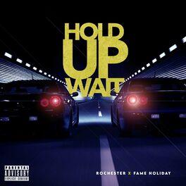 Album cover of Hold up, Wait!