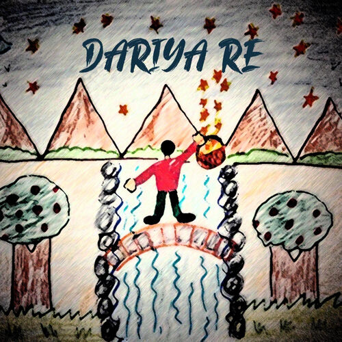 Abhinav Bansal - Dariya Re: lyrics and songs | Deezer