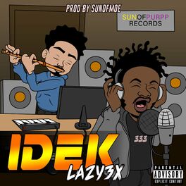Album cover of Idek (feat. Lazy3x)