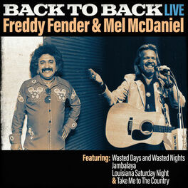 Album cover of Back To Back - Freddy Fender & Mel Mcdaniel (Live)