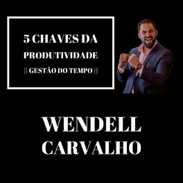 Album cover of 5 Chaves da Produtividade: Gestão do Tempo