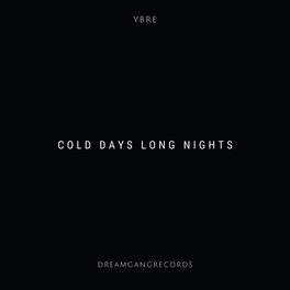 Album cover of COLD DAYS LONG NIGHTS