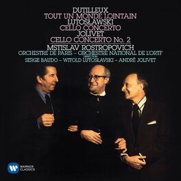 Album cover of Dutilleux: Tout un monde lointain - Lutoslawski: Cello Concerto - Jolivet: Cello Concerto No. 2