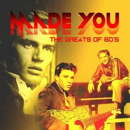 Album cover of Made You (The Greats of 60's)