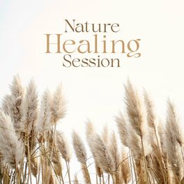Album cover of Nature Healing Session: Nature Full of Happiness