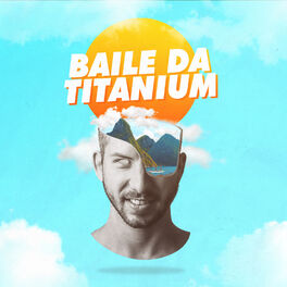 Album cover of Baile da Titanium