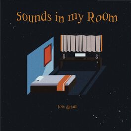 Album cover of Sounds in My Room