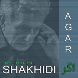 Album cover of Tolibkhon Shakhidi: Agar