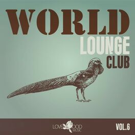 Album cover of World Lounge Club, Vol. 6