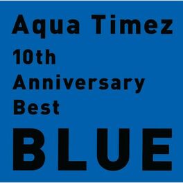 Album cover of 10th Anniversary Best BLUE