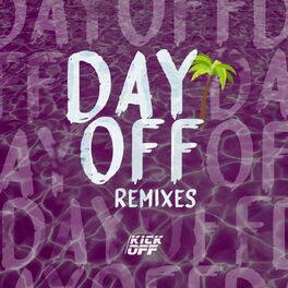 Album cover of Day Off (Remixes)