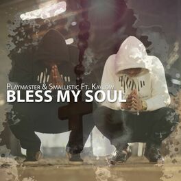 Album cover of Bless My Soul