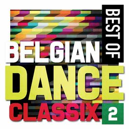 Album cover of Best Of Belgian Dance Classix 2