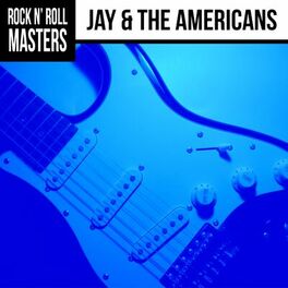 Album cover of Rock n' Roll Masters: Jay & The Americans