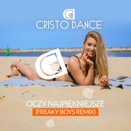 Album cover of Oczy Najpiękniejsze (Freaky Boys Remix)