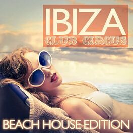 Album cover of Ibiza Club Circus