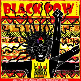 Album cover of Black Pow Remixes (Tributo ao Ilê Aiyê)