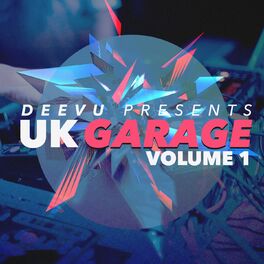 Album cover of DeeVu UK Garage, Vol. 1 (UK Garage Mixes)