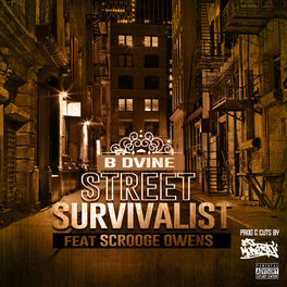 Album cover of Street Survivalist (feat. Scrooge Owens)