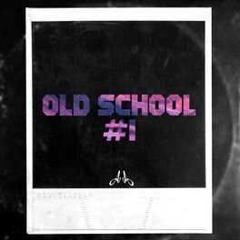 Album cover of Old School #1