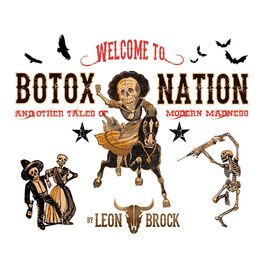 Album cover of Welcome to Botox Nation