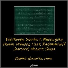 Album cover of Beethoven/Schubert/Mussorgsky/Chopin/Debussy/Liszt/Rachmaninoff/Scarlatti/Mozart/Sousa (Live)