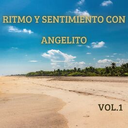 Album cover of Ritmo y Sentimiento Con Angelito, Vol. 1