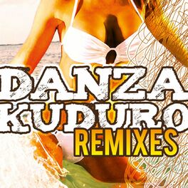 Album cover of Danza Kuduro (Remixes)