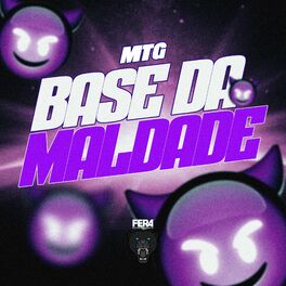 Album cover of MTG - Base da Maldade