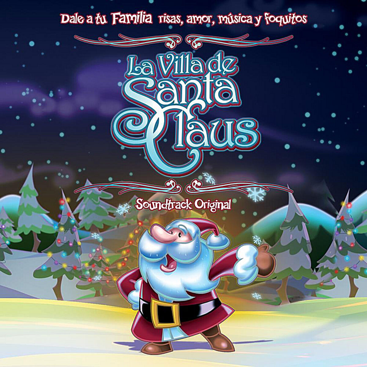 La Villa de Santa Claus - Risas, amor, música y foquitos: Canción con letra  | Deezer