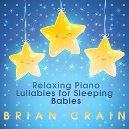 Album cover of Relaxing Piano Lullabies for Sleeping Babies