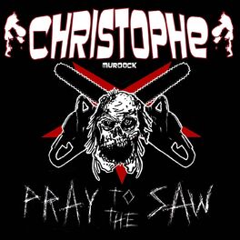 Album cover of Pray to the Saw