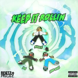 Album cover of KEEP IT ROLLIN (feat. Len & BlazeYL)