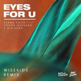 Album cover of Eyes for U (feat. Conor Maynard & Gia Koka) (WISEKIDS Remix)