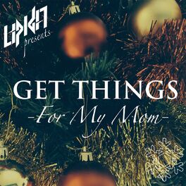 Album cover of Get Things for My Mom