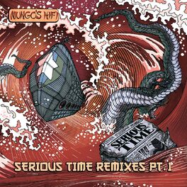 Album cover of Serious Time Remixes, Vol. 1