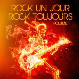 Album cover of Rock un jour, Rock toujours, Vol. 1