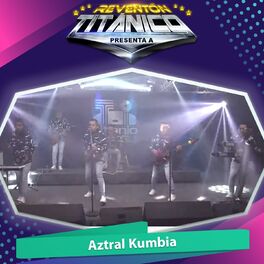 Aztral Kumbia: albums, songs, playlists | Listen on Deezer