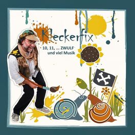 Album cover of Kleckerfix - 10, 11, ... Zwulf und viel Musik