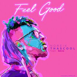 Album cover of Feel Good (feat. Beh.Te & Tilden Parc)