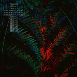 Album cover of Tropics