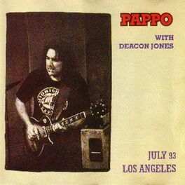 Album cover of Pappo With Deacon Jones - July 93 los Angeles, Vol. 1